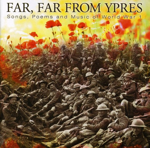 Various Artists: Far Far from Ypres: Songs Poems & Music / Various - Record