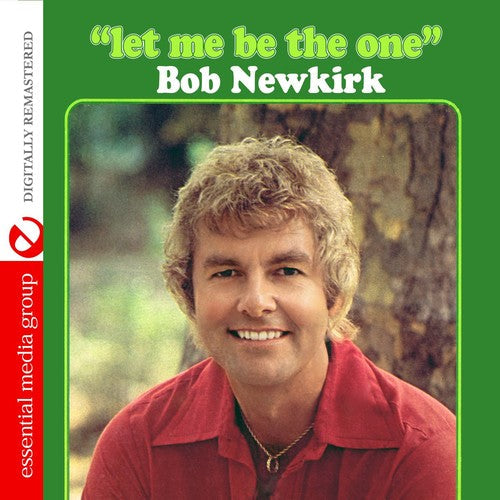 Bob Newkirk: Let Me Be the One - Record