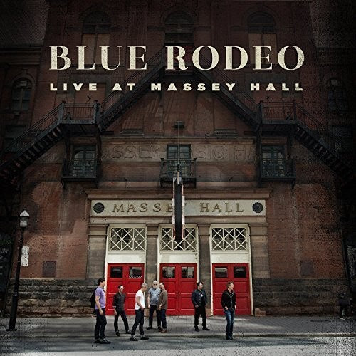Blue Rodeo: Live at Massey Hall - Record