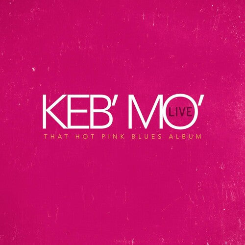 Keb Mo: Live - That Hot Pink Blues Album - Record