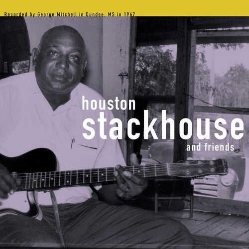 Houston Stackhouse: Houston Stackhouse and Friends - Record