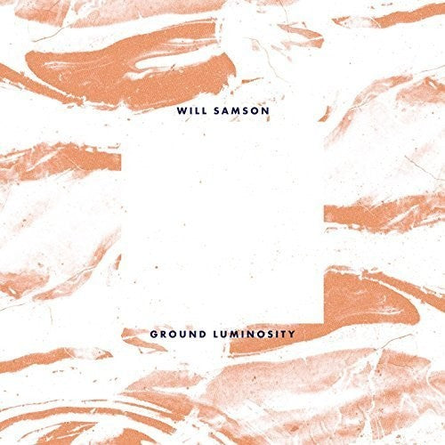 Will Samson: Ground Luminosity - Record