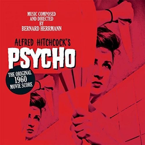 Alfred Hitchcock's Psycho Original 1960 Score: Psycho (Original Movie Score) - VINYL