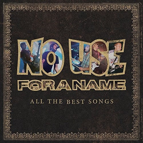 No Use For A Name- All The Best Songs [Vinyl] { VINYL LP }