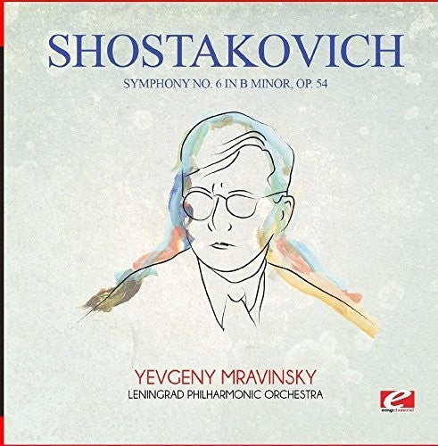 Shostakovich: Symphony No. 6 in B Minor Op. 54 - Record