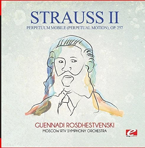 Strauss: Perpetuum Mobile (Perpetual Motion) Op. 257 - Record