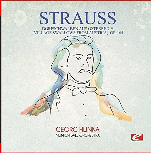 Strauss: Dorfschwalben Aus Osterreich (Village Swallows) - Record