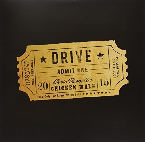 Chris Russell's Chicken Walk: Drive - Record
