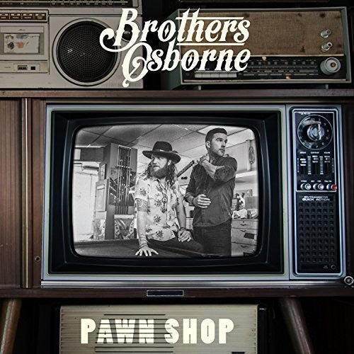 Brothers Osborne- Pawn Shop { VINYL LP }