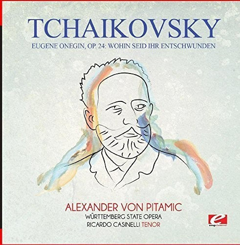 Tchaikovsky: Tchaikovsky: Eugene Onegin, Op. 24: Wohin seid ihr entschwunden - Record
