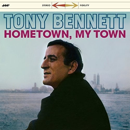 Tony Bennett: Hometown My Town + 3 Bonus Tracks - VINYL