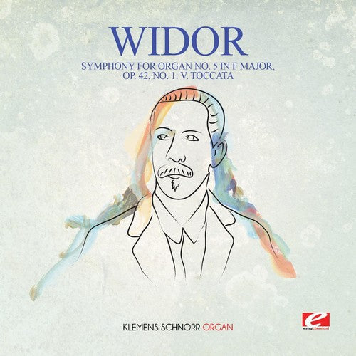 Widor: Widor: Symphony for Organ No. 5 in F Major, Op. 42, No. 1: V. Toccata - Record