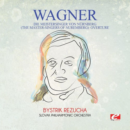 Wagner: Wagner: Die Meistersinger von Nurnberg (The Master-Singers ofNuremberg): Overture - Record