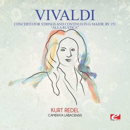 Vivaldi: Vivaldi: Concerto for Strings and Continuo in G Major, RV 151 Alla  Rustica - Record