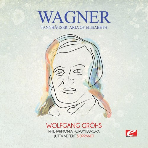 Wagner: Wagner: Tannhauser: Aria of Elisabeth - Record