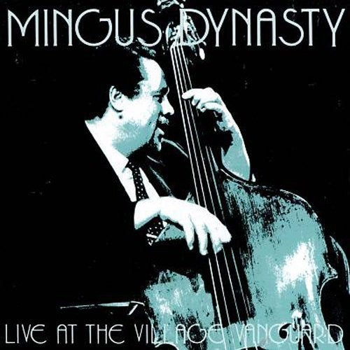Mingus Dynasty: Live at the Village Vanguard: Limited - CD