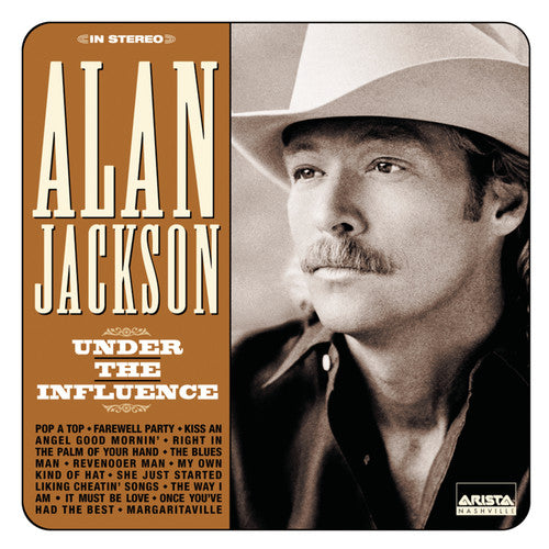 Alan Jackson: Under the Influence - Record