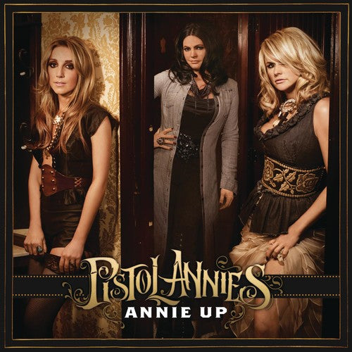 Pistol Annies: Annie Up - Record