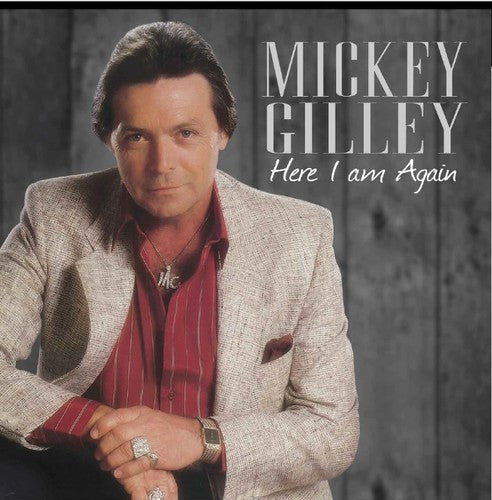 Mickey Gilley: Here I Am Again - Record