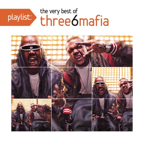 Three 6 Mafia: Playlist: Very Best of - Record