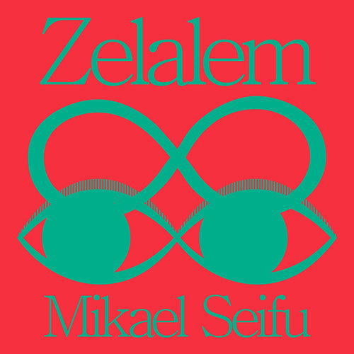 Mikael Seifu- Zelalem { VINYL LP }