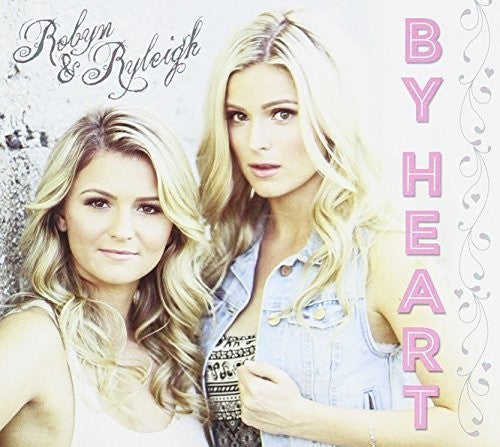 Robyn & Ryleigh: By Heart - Record