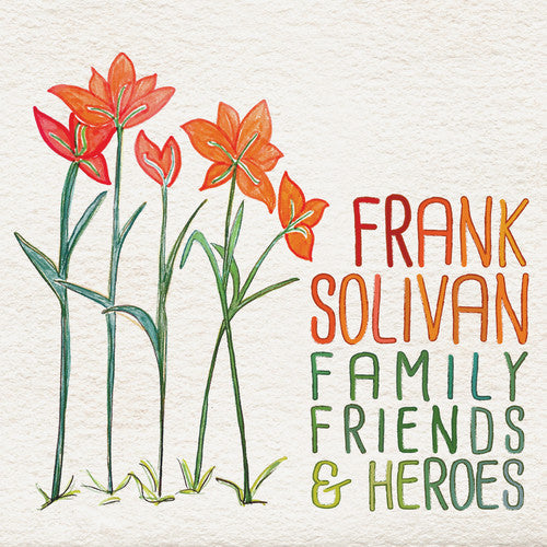 Frank Solivan: Family Friends & Heroes - Record