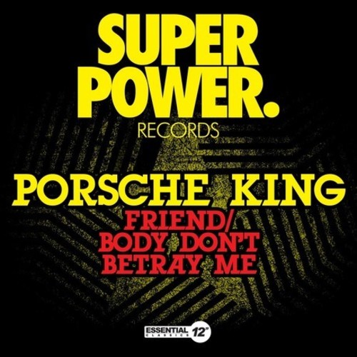Porsche King: Friend / Body Don't Betray Me - CD