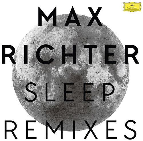 Max Richter: Sleep Remixes - Record