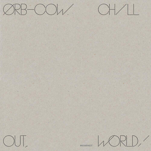 The Orb: Cow / Chill Out World - Record