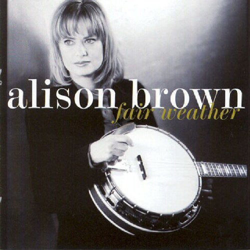 Alison Brown: Fair Weather - Record