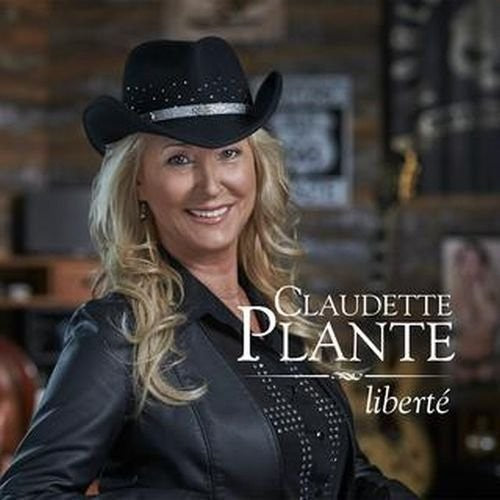 Claudette Plante: Liberte - Record