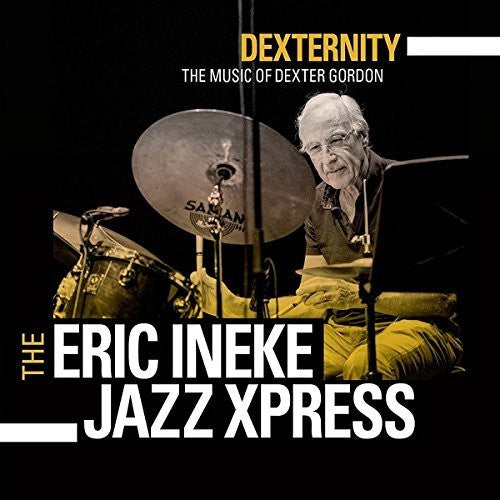 Gordon / Van Bavel / Eric Ineke Jazzxpress: Dexternity: The Music of Dexter Gordon - CD