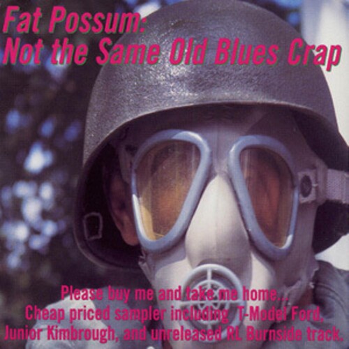 Various Artists: Fat Possum: Not Same Old Blues Crap (sampler) / Va - Record