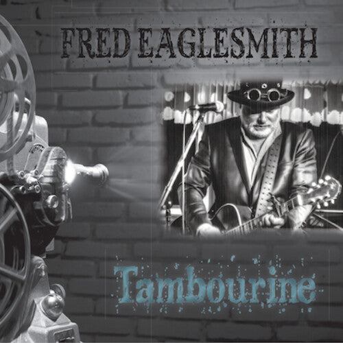 Fred Eaglesmith: Tambourine - Record
