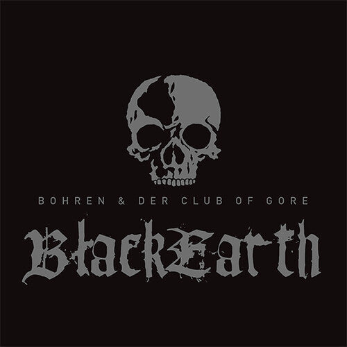 Bohren & der Club of Gore: Black Earth - VINYL