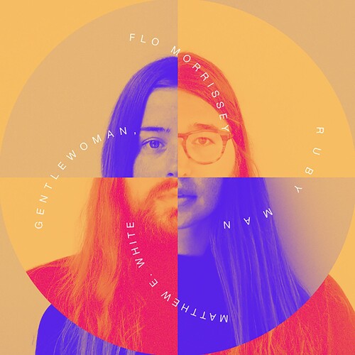 Flo Morrissey & Matthew E. White: Gentlewoman, Ruby Man - VINYL