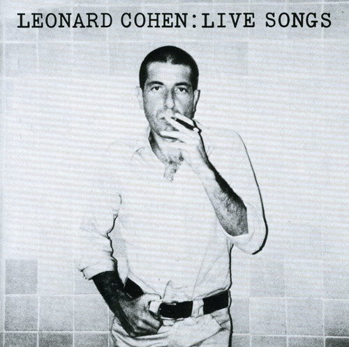 Leonard Cohen: Live Songs - Record
