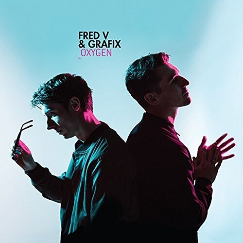 Fred V & Grafix: Oxygen - Record