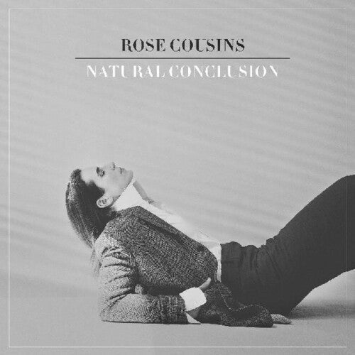 Rose Cousins: Natural Conclusion - Record