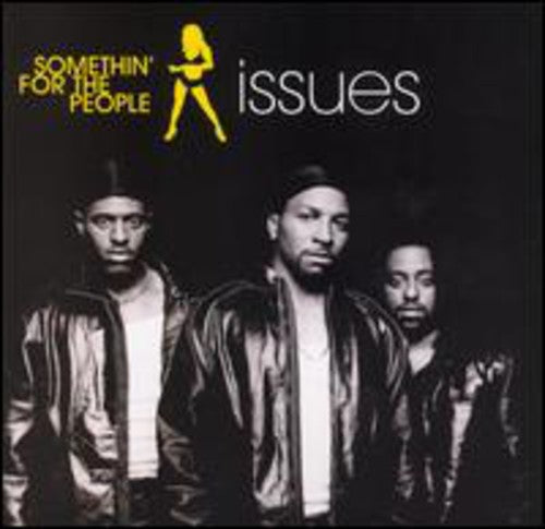 Somethin' for the People: Issues - CD