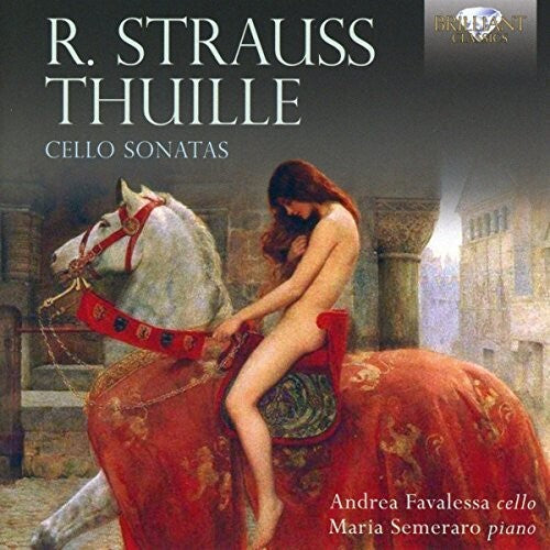Strauss / Thuille / Favalessa / Semeraro: Strauss & Thuille: Cello Sonatas - Record