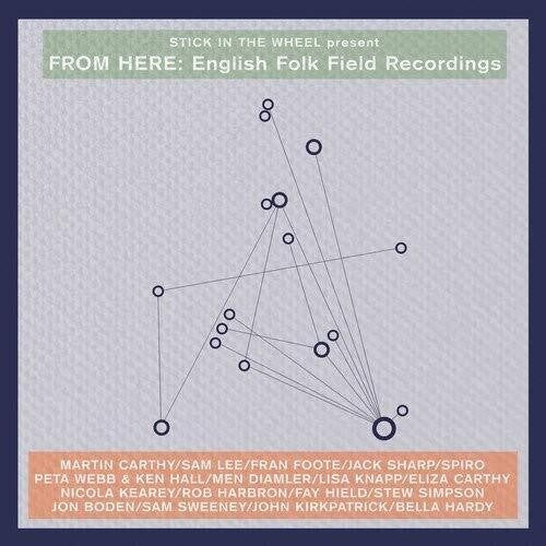 Various Artists: From Here: English Folk Field Recordings (Various Artists) - Record