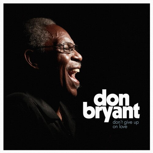Don Bryant: Don't Give Up On Love - CD
