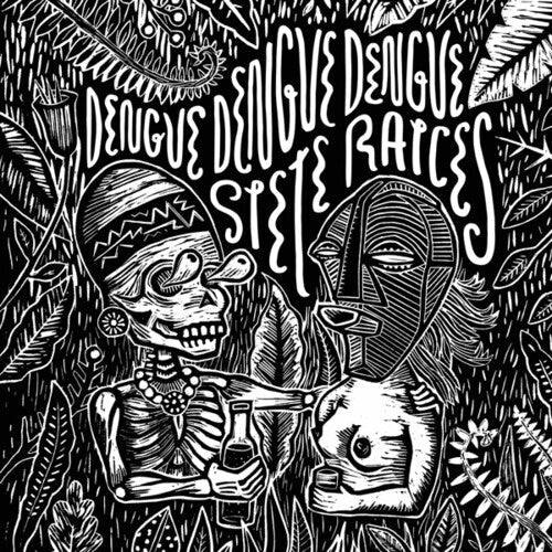 Dengue Dengue Dengue: Siete Raices - Record