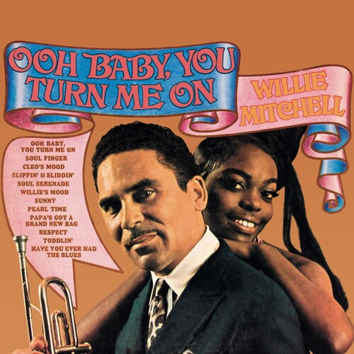 Willie Mitchell: Ooh Baby, You Turn Me On - VINYL