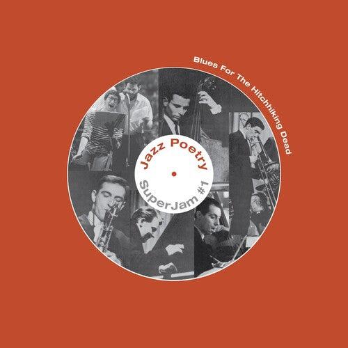 Live New Departures Jazz Poetry Septet- Blues For The Hitchhiking Dead { VINYL LP }