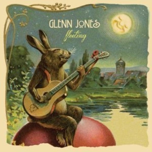 Glenn Jones: Fleeting - Record