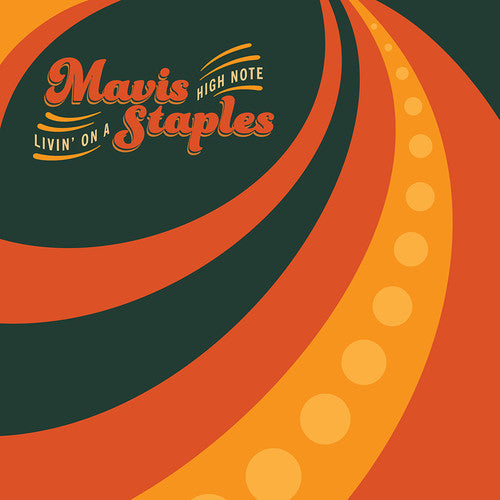 Mavis Staples: Livin' on a High Note - VINYL