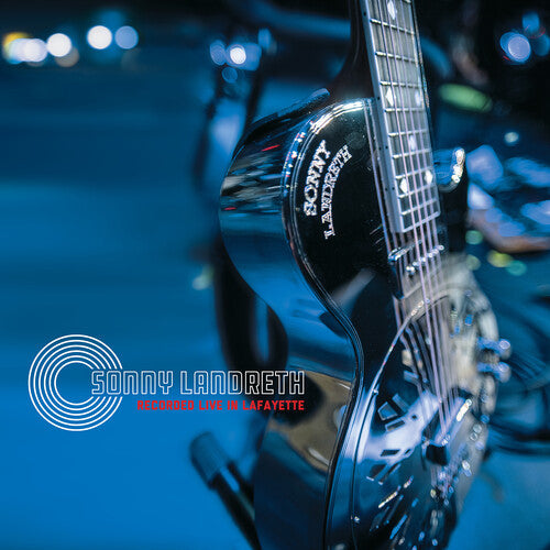 Sonny Landreth: Recorded Live In Lafayette - Record